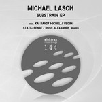 cover: Michael Lasch - Substrain EP