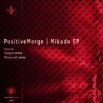 cover: Positive Merge - Mikado EP