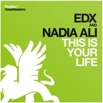 cover: Nadia Ali|Edx - This Is Your Life