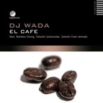 cover: Dj Wada - El Cafe