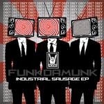 cover: Funkdamunk - Industrial Sausage EP