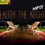 cover: Oofcy - Enjoy The Night