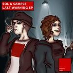 cover: Sol & Sample - Last Warning EP