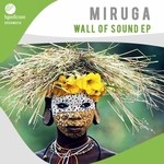 cover: Miruga - Wall Of Sound EP