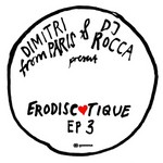 cover: Dj Rocca|Dimitri From Paris - Erodiscotique EP3