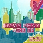 cover: Jimmy Rhay - Zirk EP