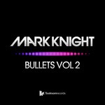 cover: Mark Knight - Bullets Vol 2