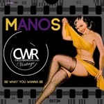 cover: Manos - Be What You Wanna Be