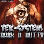 cover: Tek System - Dark 'N' Dutty