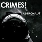 cover: Crimes! - Astronaut EP