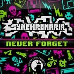 cover: Synchronaria - Never Forget