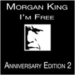 cover: Morgan King - I'm Free (Anniversary Edition 2)