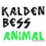 cover: Kalden Bess - Animal