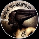 cover: Vegim - Mutant Muvements EP