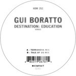 cover: Gui Boratto - Destination: Education (remixes)