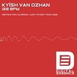 cover: Kyish Van Ozhan - 128 Bpm