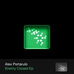 cover: Alex Portarulo - Enemy Closed EP