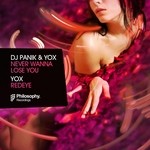 cover: Dj Panik|Yox - Never Wanna Lose You