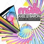 cover: Axel Le Baron - Axel Le Baron EP