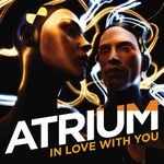 cover: Atrium - In Love With You