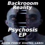 cover: Backroom Reality - Psychosis EP