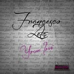 cover: Francesco Zeta - Your Love EP (Unmistakable Sampler 4)