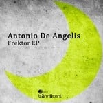 cover: Antonio De Angelis - Frektor EP