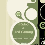 cover: Ted Ganung|Msdos - Mytilene 2 New York