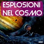 cover: Italo Stallion - Esplosioni Nel Cosmo