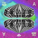 cover: Astronomar - Ya'll Know EP