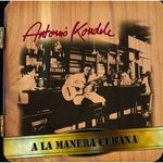 cover: Antonio Koudele - A La Manera Cubana