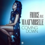 cover: Fource|Maad Moiselle - Coming Down