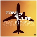 cover: Pulse, Tom|Fit4funk - Flying Through The Air