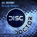 cover: Dr Kucho - Black Magic