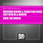 cover: Weekend Heroes & Sebastian Krieg|Ofer Di & Doreen - Over The World