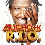 cover: Rio - Mucho + K RIO