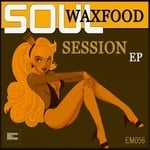 cover: Waxfood - Soul Session EP