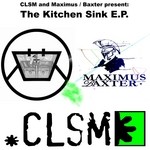 cover: Clsm|Maximus Baxter|Peacemaker - Kitchen Sink EP