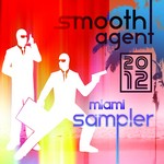 cover: Diskovery Today|Dovie Cote|Melvin Meeks|Pat Lezizmo - Smooth Agent 2012 WMC Showcase