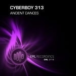 cover: Cyberboy 313 - Ancient Dances