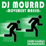 cover: Dj Mourad - Movement Maker