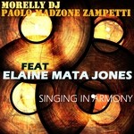 cover: Elaine Mata Jones|Morelly Dj|Paolo Madzone Zampetti - Singing In Armony