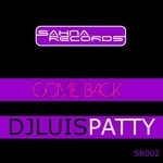 cover: Dj Luis Patty - Come Back