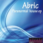 cover: Abric - Paranormal House EP