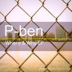 cover: P Ben - Where & Why