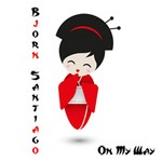 cover: Bjorn Santiago - On My Way