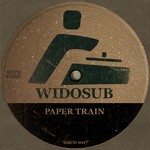 cover: Widosub - Paper Train