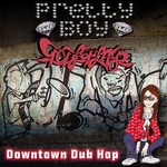 cover: Pretty Boy - Down Town Dub Hop