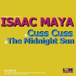 cover: Isaac Maya - Cuss Cuss