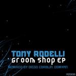 cover: Tony Rodelli - Groom Shop